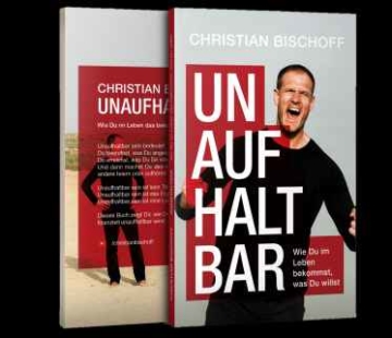 Christian Bischoff - Buch Unaufhaltbar