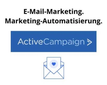 Active Campaign -E-Mail-Marketing. Marketing-Automatisierung