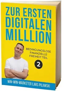 Lars Pilawski - Buch Zur ersten digitalen Millionen